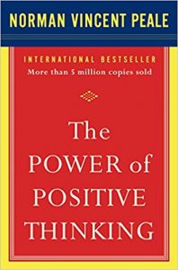 The Power Of Positive Thinking by Norman Vincent Peale