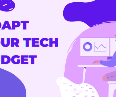 How To Adapt Your Tech Budget To Get Through Tough Times