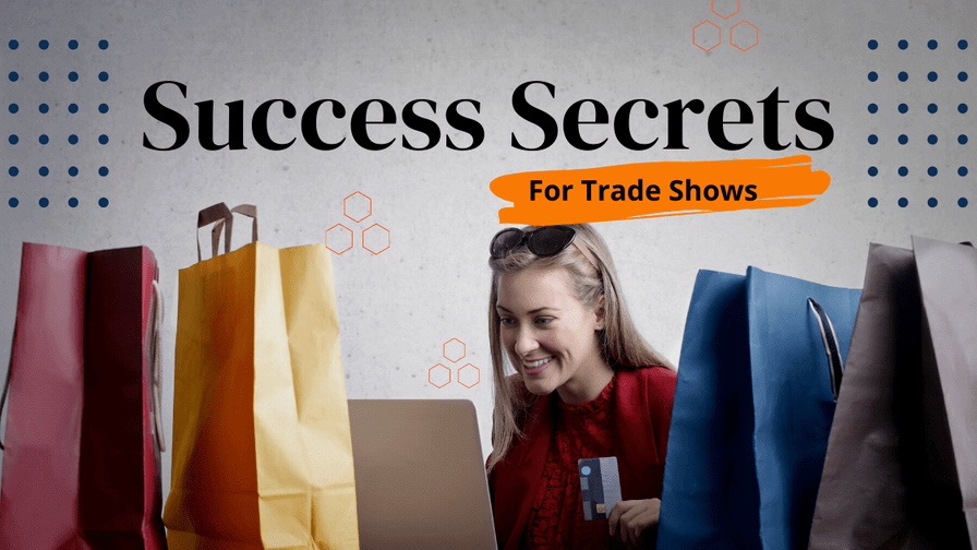 Success Secrets For Trade Shows