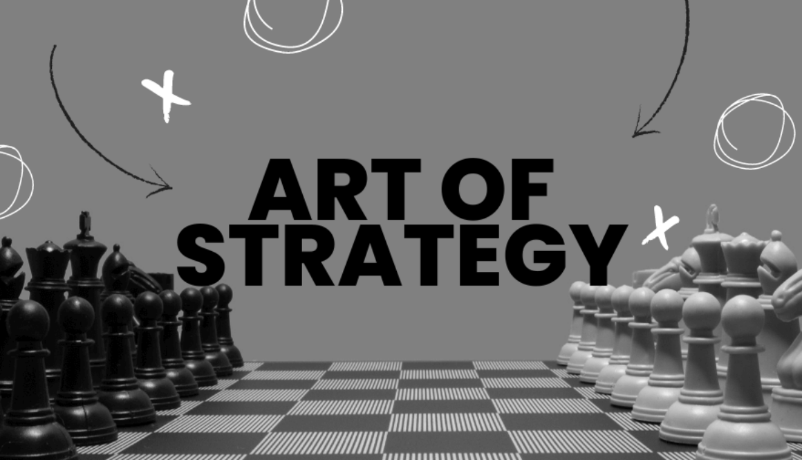 The Art Of Strategy