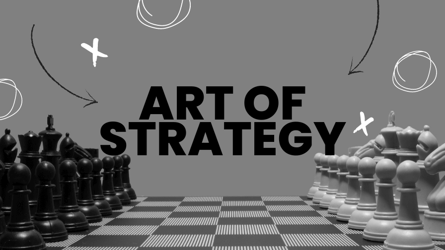 The Art Of Strategy