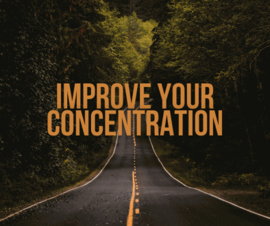 Tips to Improve Your Concentration